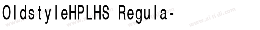 OldstyleHPLHS Regula字体转换